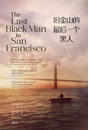 ɽɽһ - The Last Black Man in San Francisco
