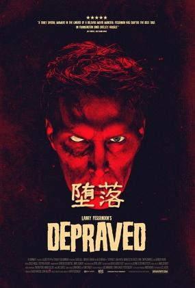 - Depraved